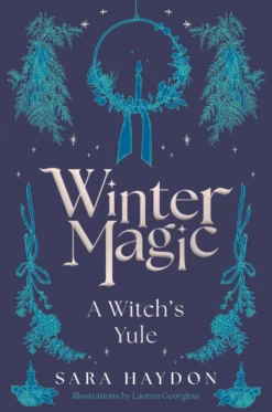 Winter Magic: A Witch’s Yule