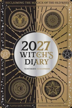2027 Witch's Diary and Planner Calendar - Northern Hemisphere