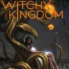 Witchy Kingdom: Volume 3