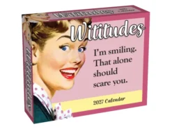 Wititudes 2027 Day-to-Day Calendar: I'm smiling. That alone should scare you.