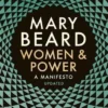 Women & Power: A Manifesto