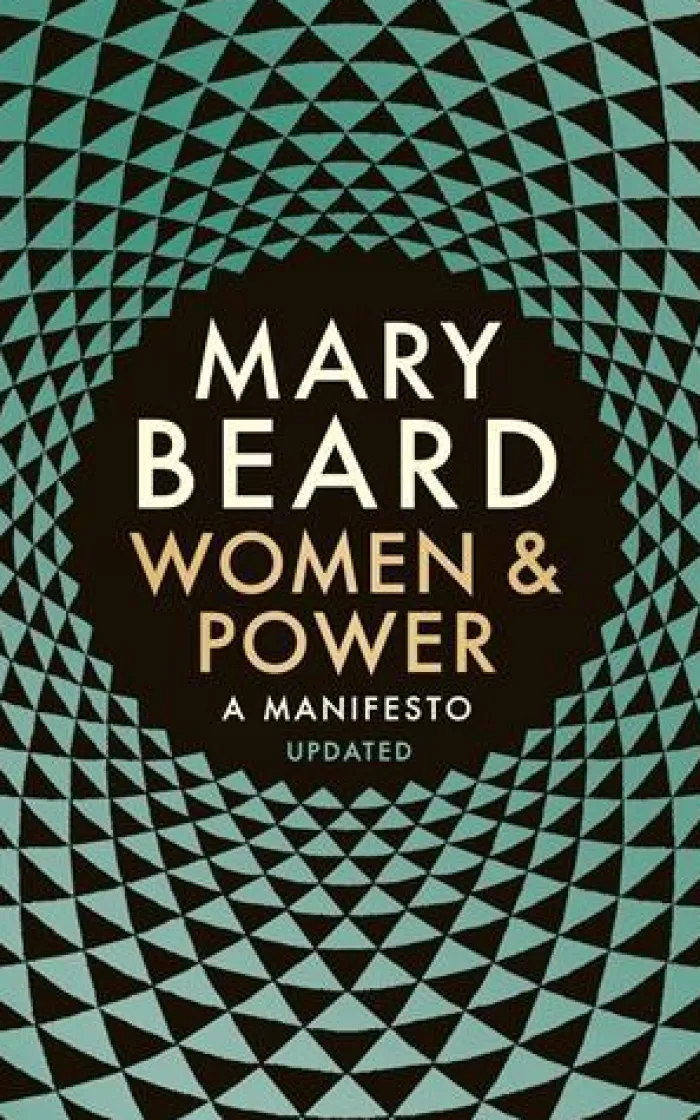 Women & Power: A Manifesto