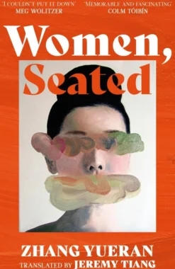 Women, Seated: A tight modern thriller about an elite family's downfall, power and corruption