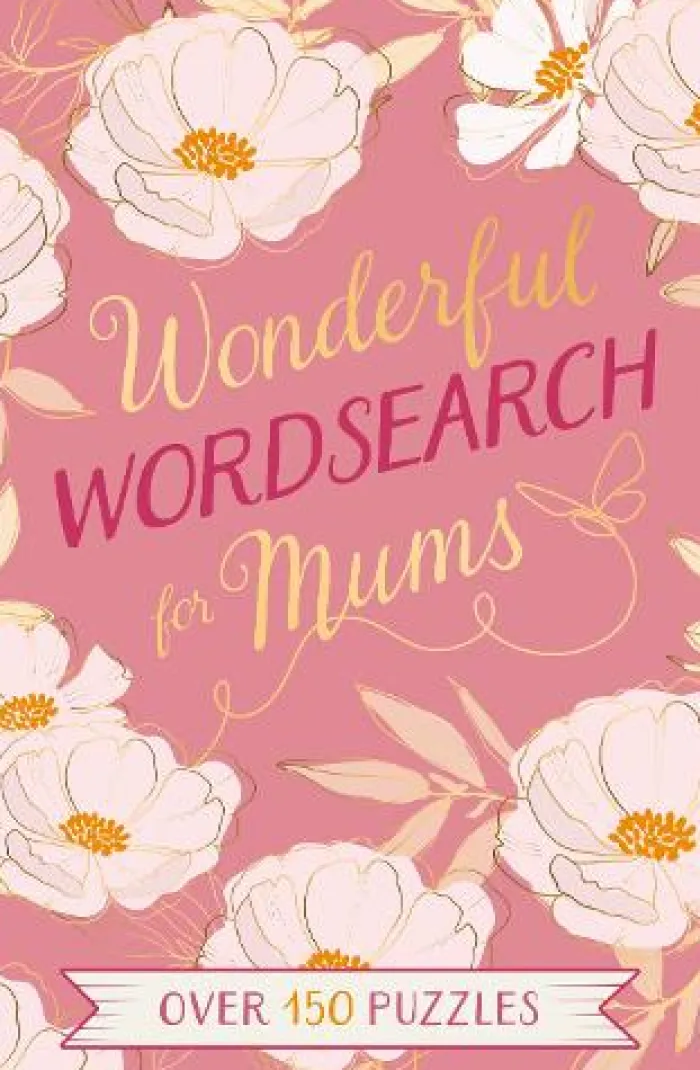 Wonderful Wordsearch for Mums: Over 150 Puzzles