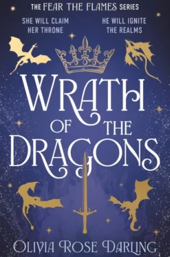 Wrath of the Dragons: The instant New York Times bestselling sequel to dragon romantasy Fear the Flames