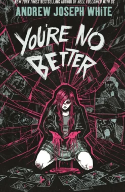 You're No Better