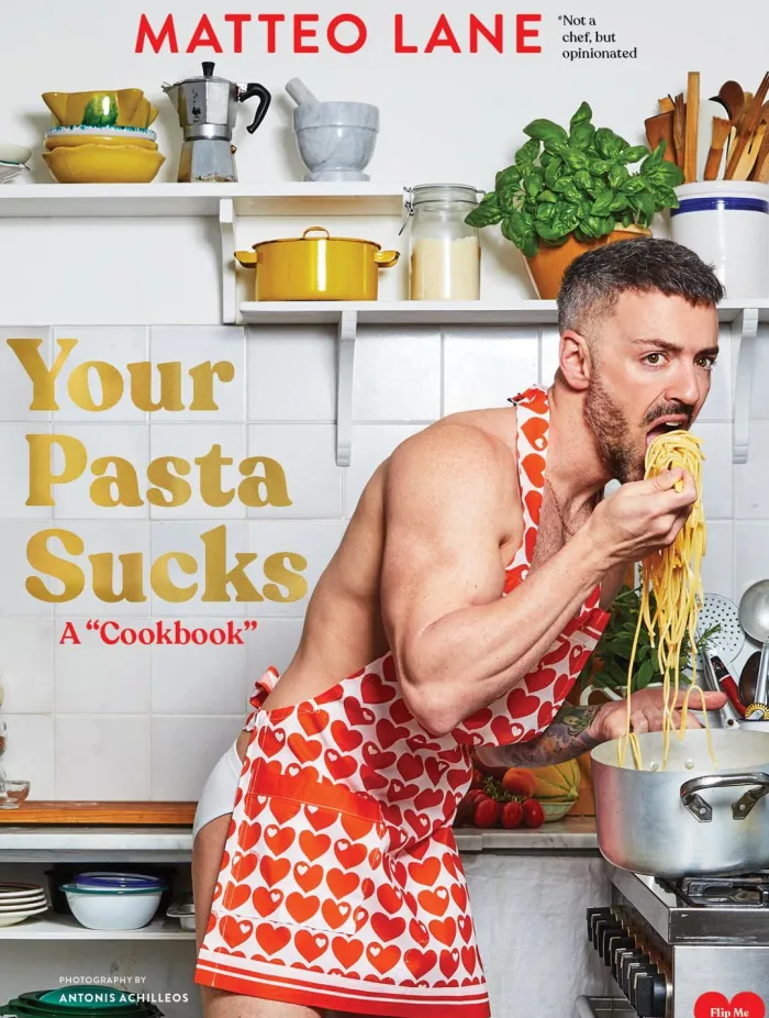 Your Pasta Sucks: A “Cookbook”