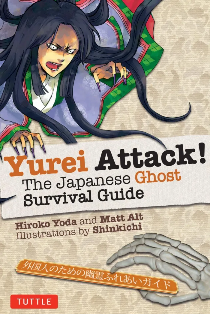 Yurei Attack!: The Japanese Ghost Survival Guide