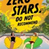 Zero Stars, Do Not Recommend: White Lotus meets Lord of the Flies in this speculative comedy thriller about the end of the world