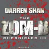 Zom-B Chronicles III: Bind-up of Zom-B Baby and Zom-B Gladiator